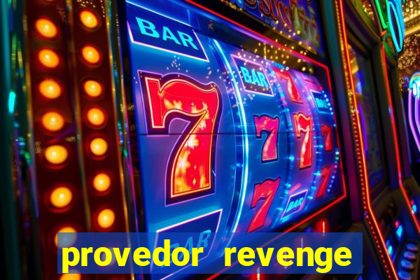 provedor revenge slots demo